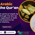 Why Learning Arabic Through the Qur'an is the Smartest Way to Master the Language