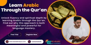 Why Learning Arabic Through the Qur'an is the Smartest Way to Master the Language